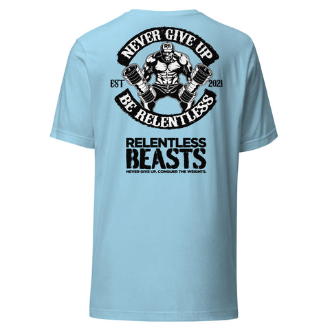 RELENTLESS BEASTS 'Be Relentless' Summer Edition T-Shirt