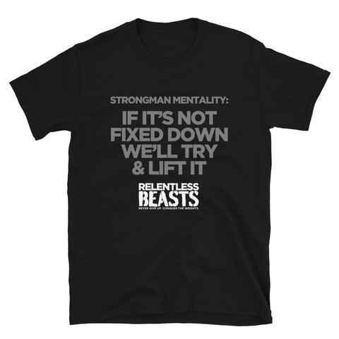 RELENTLESS BEASTS 'Strongman Mentality' Bodybuilding & Strongman Gym Wear Black T-Shirt Front Print